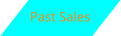 Past Sales