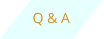 Q & A